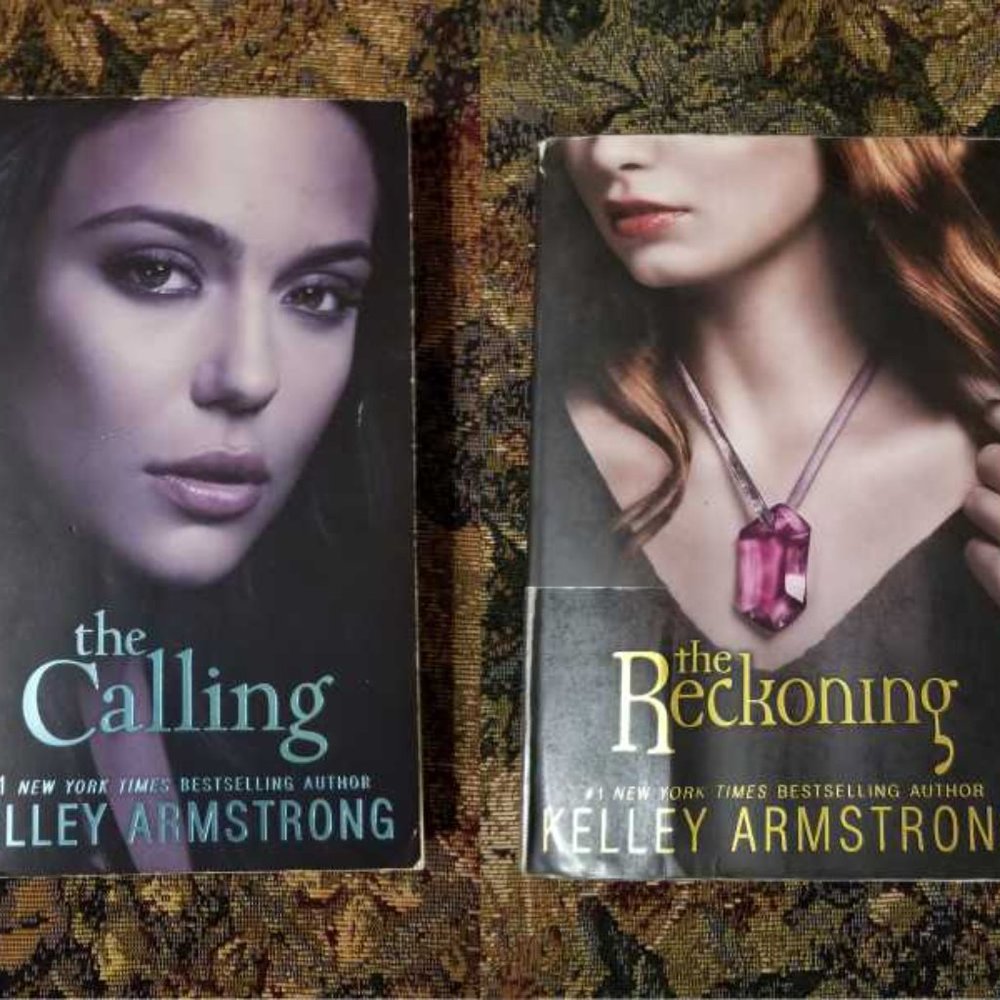 2 YA novels, The Reckoning, The Calling by Kelley Armstrong, paranormal fantasy